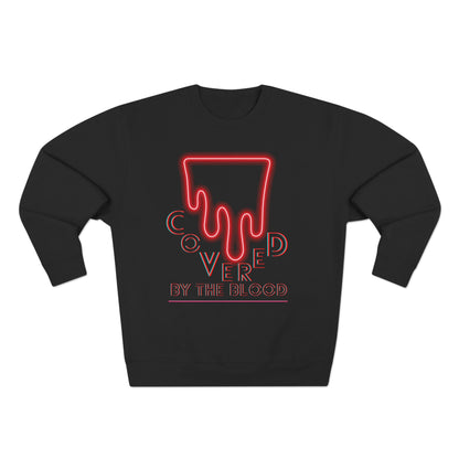Blood Drip Crewneck Sweatshirt — "Covered in the Blood" Neon Pullover
